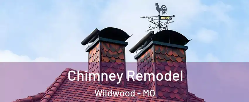  Chimney Remodel Wildwood - MO